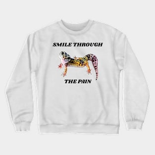 Leopard Gecko Smile Through the Pain Funny Pet Lizard Lover Crewneck Sweatshirt